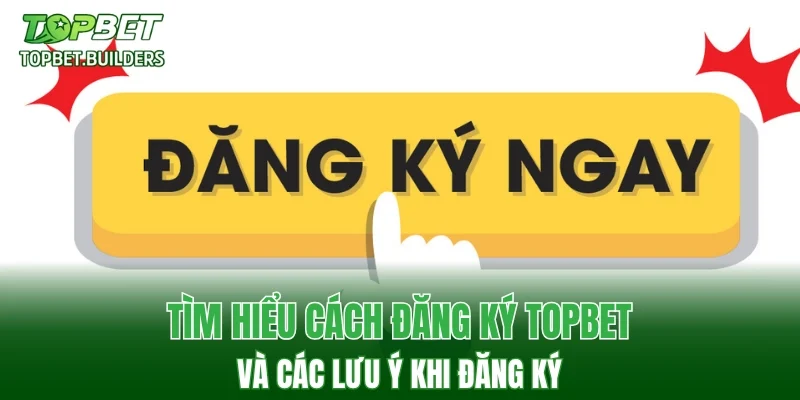 Đăng ký TOPBET