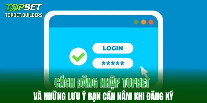 Đăng Nhập TOPBET