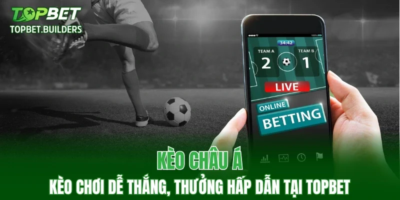 Kèo Châu Á