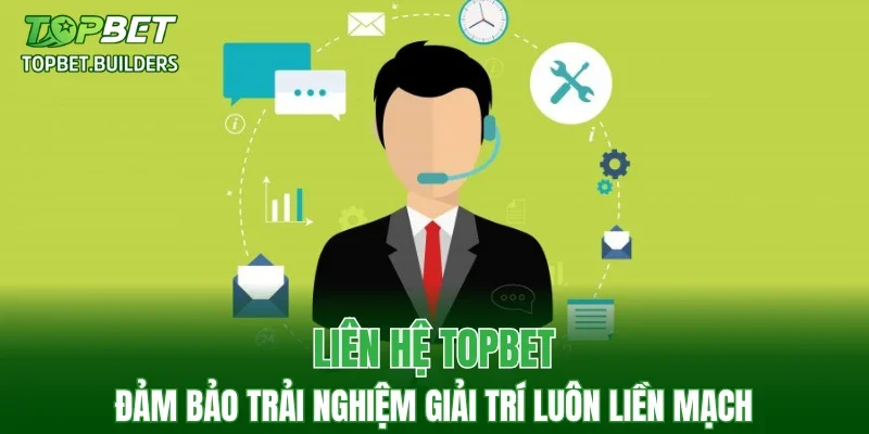 Liên hệ TOPBET